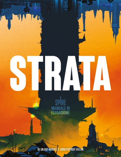 Spire: La città deve cadere - Strata