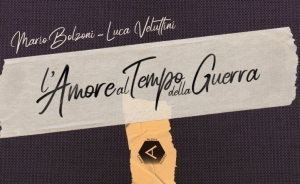 amore al tempo della guerra