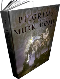 Pilgrims of the Murk Dome